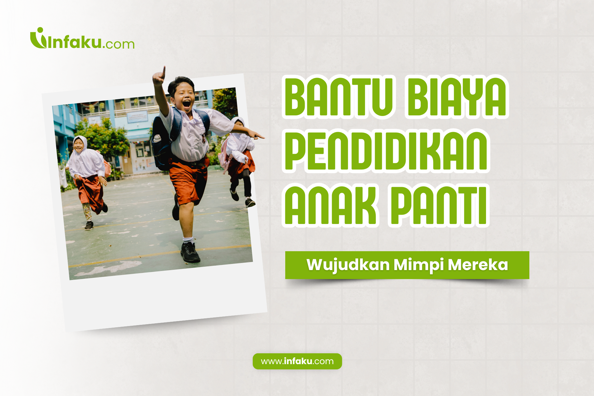 BANTU BIAYA PENDIDIKAN ANAK PANTI
